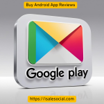 Buy Android App Reviews