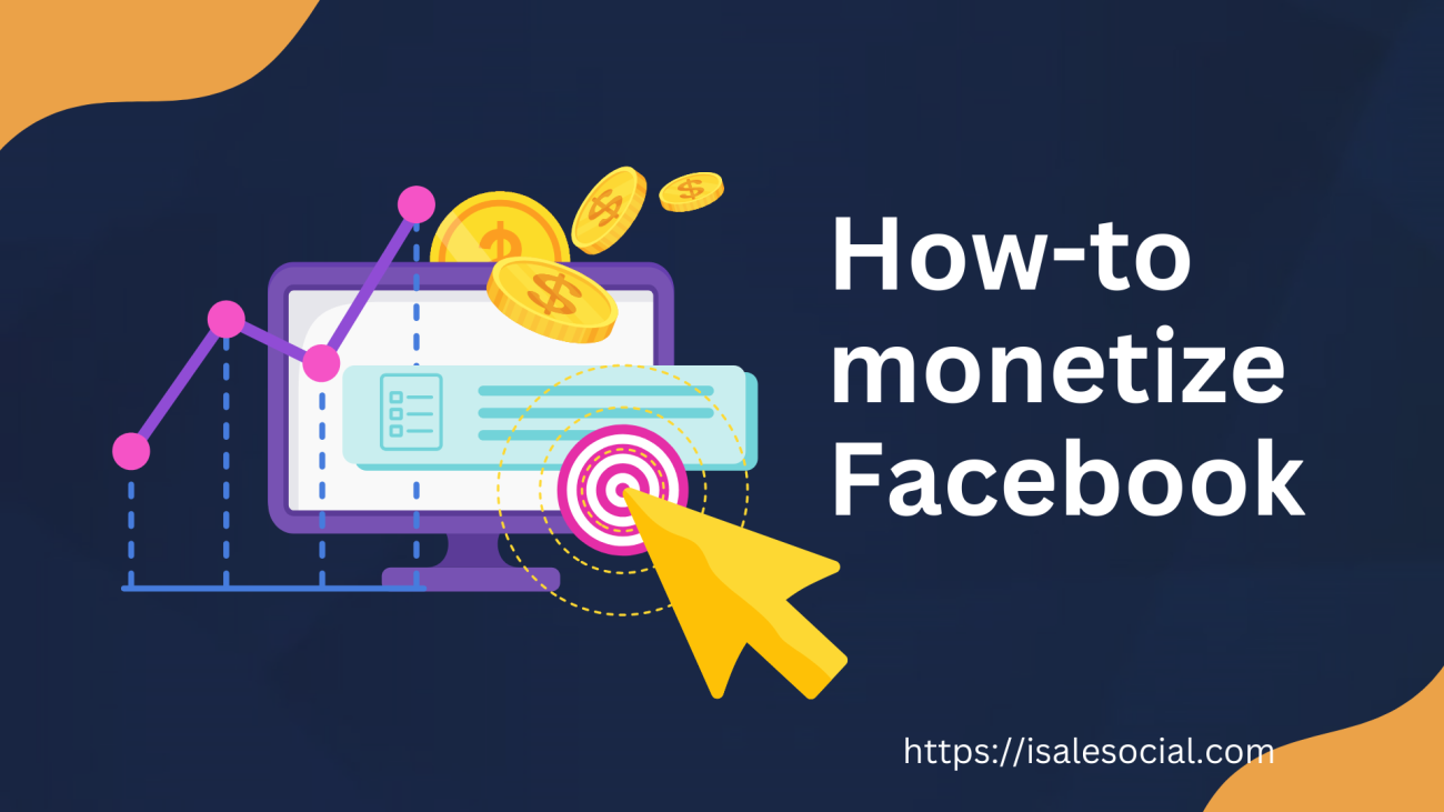 Monetize Facebook